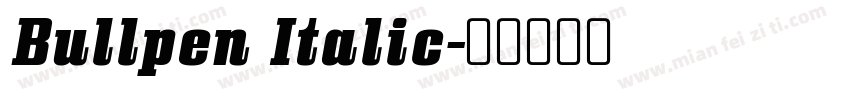 Bullpen Italic字体转换